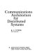 Communications architecture for distributed systems /