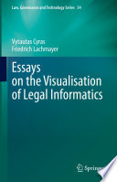 Essays on the Visualisation of Legal Informatics /