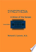 Synesthesia : a union of the senses /