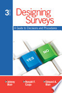 Designing surveys : a guide to decisions and procedures /