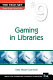 Gaming in libraries /
