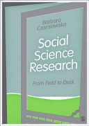 Social Science Research : from Field to Desk /