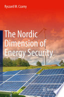 The Nordic Dimension of Energy Security /