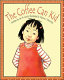 The coffee can kid /