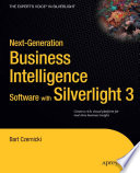 Next-generation business intelligence software with Silverlight 3 /