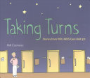 Taking turns : stories from HIV/AIDS care Unit 371 /
