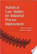 Statistical case studies for industrial process improvement /