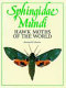 Sphingidae mundi = hawk moths of the world : based on a checklist by Alan Hayes and the collection he curated in the British Museum (Natural History) /