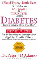 Diabetes : fight it with the blood type diet /