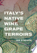 Italy's native wine grape terroirs /