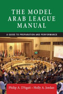 The Model Arab League manual : a guide to preparation and performance /