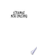 Strange New England /