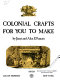Colonial crafts for you to make /