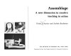 Assemblage: a new dimension in creative teaching in action /