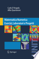 Matematica numerica : esercizi, laboratori e progetti /