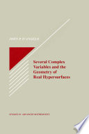 SEVERAL COMPLEX VARIABLES AND THE GEOMETRY OF REAL HYPERSURFACES.