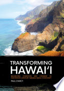 Transforming Hawai'i : balancing coercion and consent in eighteenth-century Kānaka Maoli statecraft /