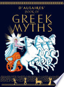 Ingri and Edgar Parin d'Aulaire's Book of Greek myths.