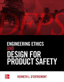 Engineering ethics and design for product safety /