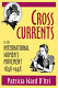 Cross currents in the international women's movement, 1848-1948 /