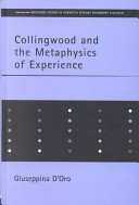 Collingwood and the metaphysics of experience /