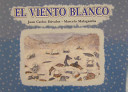 El viento blanco /