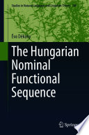 The Hungarian Nominal Functional Sequence /