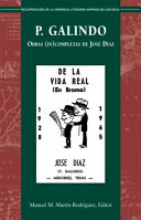 P. Galindo : obras (in)completas de José Díaz /