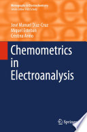 Chemometrics in electroanalysis /