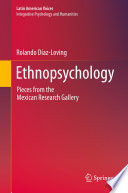 Ethnopsychology : Pieces from the Mexican Research Gallery  /
