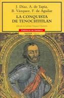 La Conquista de Tenochtitlan /