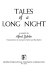 Tales of a long night : a novel /