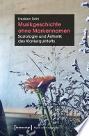 Musikgeschichte ohne Markennamen : Soziologie und Ästhetik des Klavierquintetts /