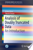Analysis of Doubly Truncated Data : An Introduction /