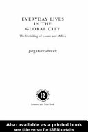 Everyday lives in the global city : the delinking of locale and mileiu /
