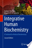 Integrative Human Biochemistry : A Textbook for Medical Biochemistry /