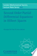 Second order partial differential equations in Hilbert spaces /