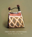 Ethnic jewellery and adornment : Australia, Oceania, Asia, Africa /