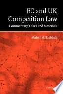 EC and UK competition law : commentary, cases and materials /