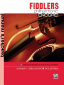 Fiddlers philharmonic encore! : traditional fiddling in the string orchestra /