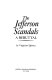 The Jefferson scandals : a rebuttal /