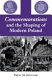 Commemorations and the shaping of modern Poland /