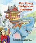 Cao Chong weighs an elephant /
