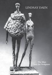 Lindsay Daen : the man and the sculpture /