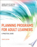 Planning programs for adult learners /