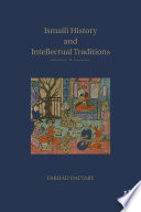 Ismaili history and intellectual traditions /