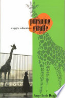 Pursuing giraffe : a 1950s adventure /