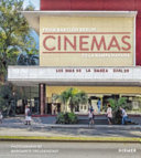 Cinemas : from Babylon Berlin to La Rampa Havana /