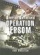 Over the battlefield : operation EPSOM /