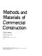 Methods and materials of commercial construction /